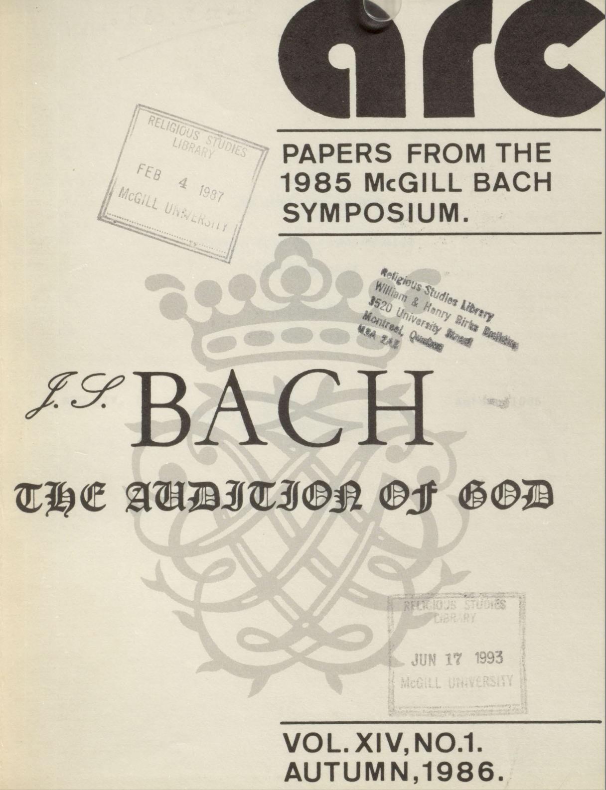 					View Vol. 14 No. 1 (1986): Arc: Papers from the 1985 McGill Bach Symposium
				